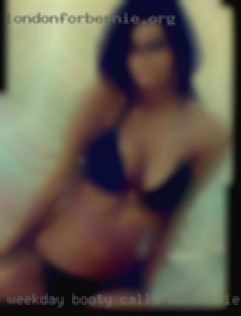 Weekday booty calls would be fun in Bakersfield, CA also.